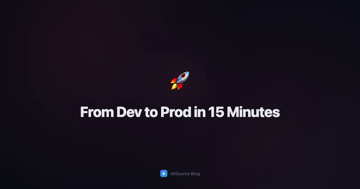 AllSource for Startups: From Local Dev to Production in 15 Minutes
